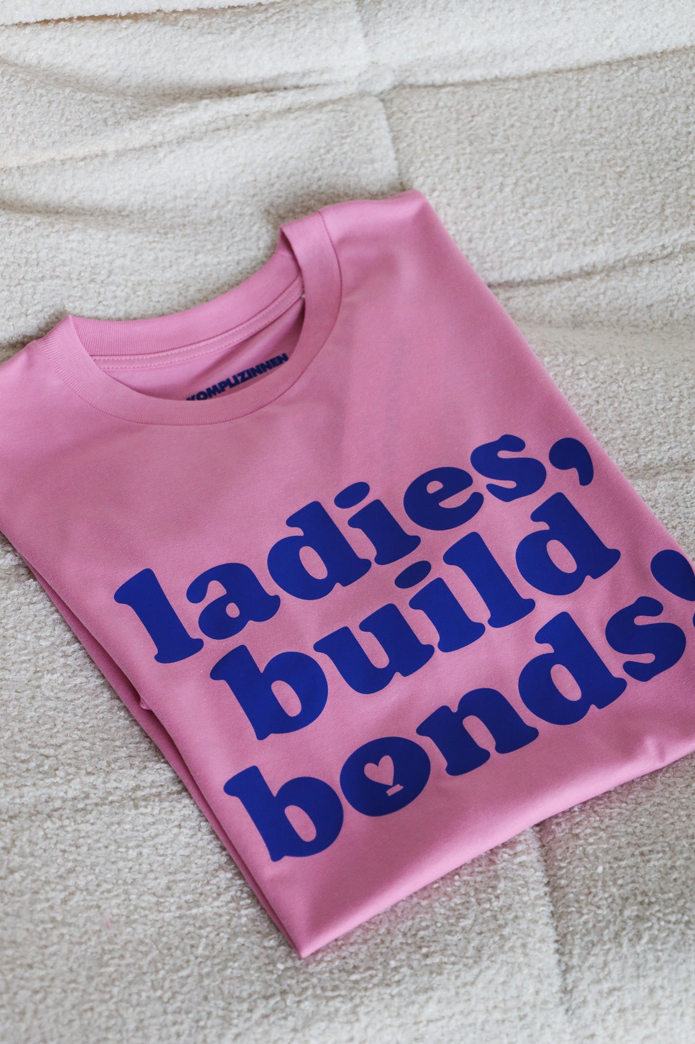 Shirt LADIES, BUILD BONDS! bubble pink/ blue