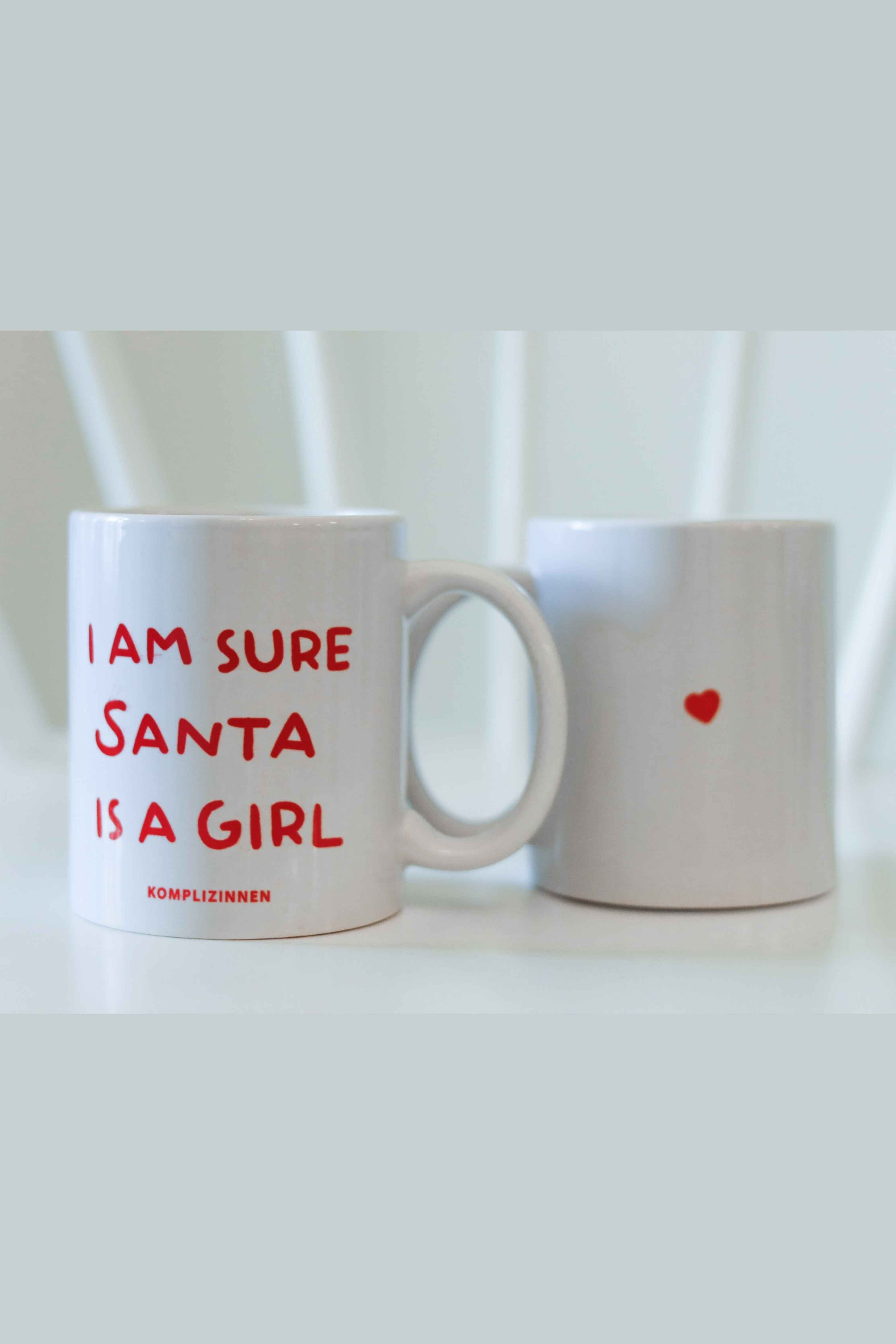 Tasse SANTA IS A GIRL
